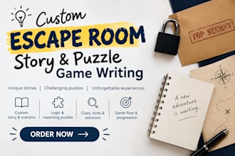 write custom escape room story, game puzzle idea, game writing, logic game