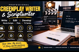 be scriptwriter, write, edit movie script, plot, screenplay and tv series script