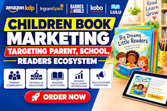 amazon KDP children book marketing, targeting parent, school, readers ecosystem
