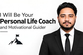 be your personal life coach and mentor