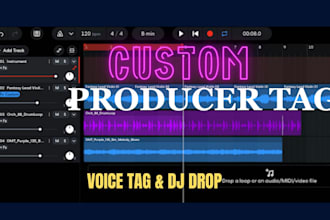 create, record custom producer tag for your music, voice tag and dj drop