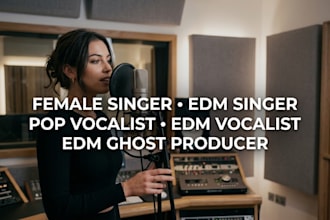 female singer edm singer pop vocalist edm vocalist edm ghost producer