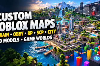 design custom roblox map, terrain, obby, rp scp city maps, 3d models game world