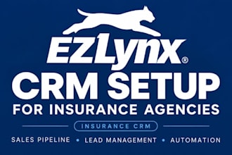 setup ezlynx CRM insurance agency sales pipeline automation