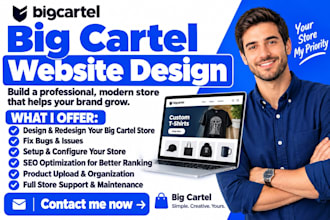 design edit redesign fix bug issues setup SEO product upload on big cartel store