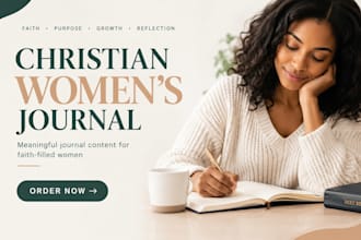 write a christian women journal for faith, purpose, growth and reflection