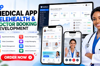 develop a medical app, telehealth app, healthcare app and doctor booking system