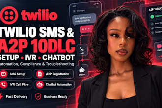 setup twilio a2p 10dlc SMS IVR and chatbot automation