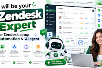 be your zendesk expert for zendesk setup, automation and ai agent