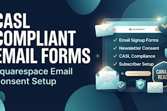 setup casl complaint forms and email consent for squarespace