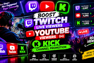 boost twitch live viewers kick viewers and youtube channel promotion
