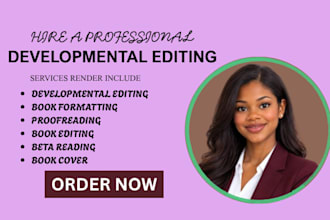 do developmental edit, line editing, proofread manuscript