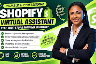 be your shopify virtual assistant, shopify store manager to boost shopify sales