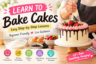 teach you how to bake cake