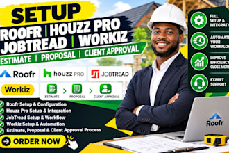 setup roofr houzz pro jobtread workiz estimate proposal client approval