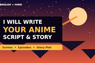 write a captivating anime script and story for your project