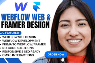 webflow website design, webflow development, webflow to figama, framer website