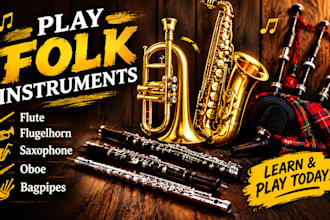 play folk instruments flute flugelhorn saxophone oboe and bagpipes for your song