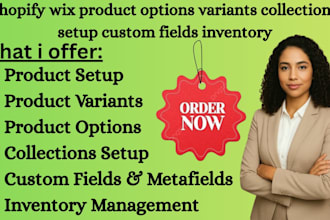 shopify wix product options variants collections setup custom fields inventory
