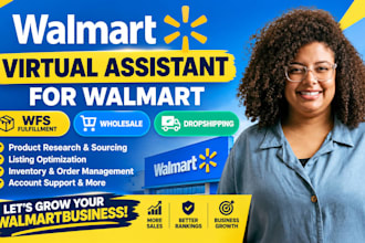 be your walmart VA for walmart wfs walmart wholesale walmart dropshipping
