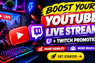 boost youtube  live stream, twitch promotion expert, streaming growth