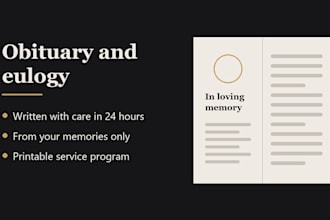 write a heartfelt obituary and eulogy within 24 hours