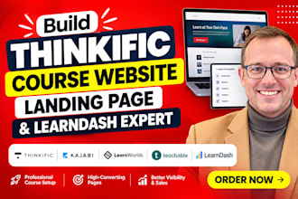 build thinkific course website thinkific landing page thinkific learndash expert