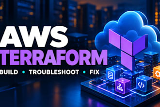 build, troubleshoot, and fix terraform for AWS infrastructure