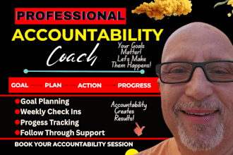 be your accountability coach for goals, productivity and time management