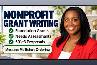 write nonprofit grant proposals, foundation applications and needs assessments