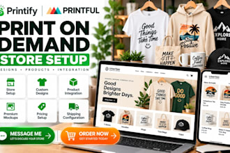 setup printify printful print on demand store product integration and pod design