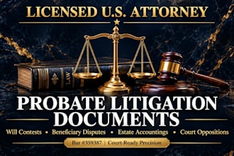 probate court responses and oppositions drafted by licensed US attorney