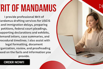 draft your writ of mandamus complaint for immigration visa