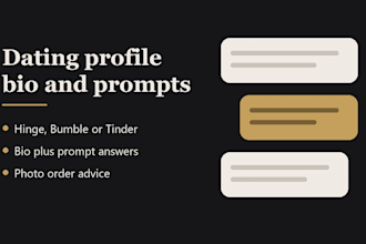 write your dating profile bio and prompts for hinge, bumble or tinder
