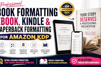 book formatting for amazon kdp, paperback formatting, kindle ebook formatting