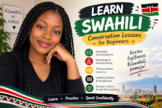 teach you fluent swahili lessons, conversation and translation