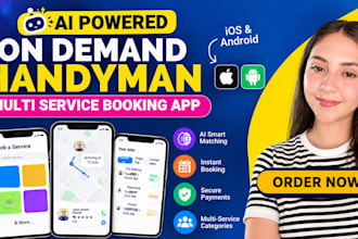 build ai powered on demand handyman multi service booking app on ios and android