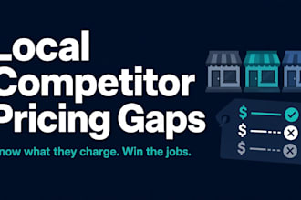 research your top 5 local competitors pricing offers and gaps