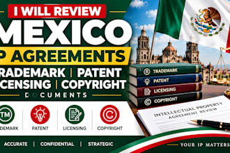 review mexico IP agreements trademark patent licensing and copyright documents