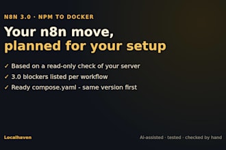 write your step by step n8n npm to docker migration plan for n8n version 3