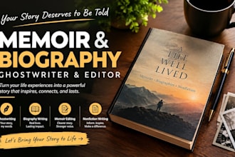 be your memoir ghostwriter biography writer memoir editor nonfiction book writer