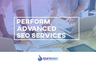 perform advanced SEO services
