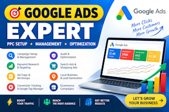 be your google ads expert for PPC setup, audit, management and optimization