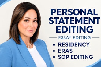 professionally edit your residency personal statement, eras, and medical sop