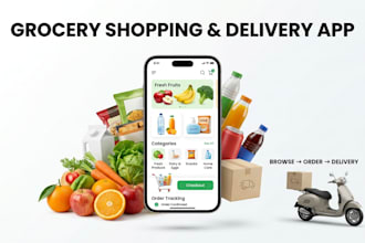 develop grocery app, grocery delivery, food delivery app shopping app