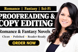 proofread and copy edit your romance or fantasy novel