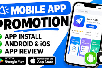 do mobile app promotion, app install, android ios app review