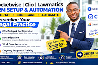 setup migrate and automate docketwise clio and lawmatics CRM