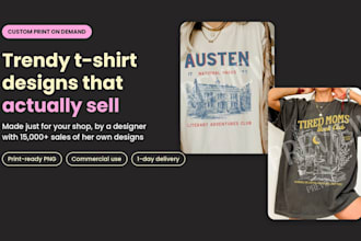 design print on demand t shirt designs for your etsy shop