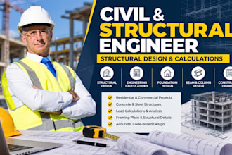 be your civil and structural engineer for structural design and calculations